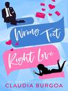 Imagen de portada para Wrong Text, Right Love